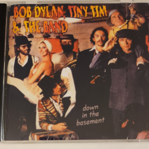 Bob Dylan w/ Tiny Tim: Down In The Basement - Big Pink, West Saugerties, NY April-October 1967 Studio Sessions, Outtakes (1CD)