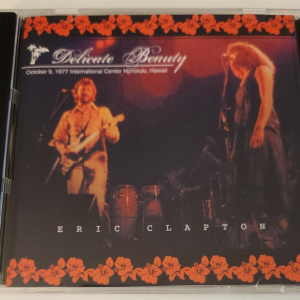 Eric Clapton: Delicate Beauty International Center Honolulu, Hawaii October 9, 1977 Live Concert (1CD)