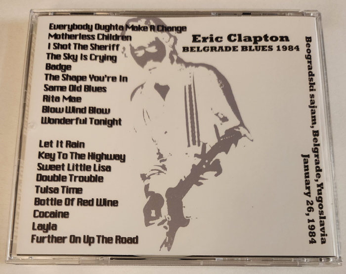 Eric Clapton: Belgrade Blues 1984 Beogradski Sajam, Belgrade, Yugoslavia January 26, 1984 Live Concert (2CD) - Image 2