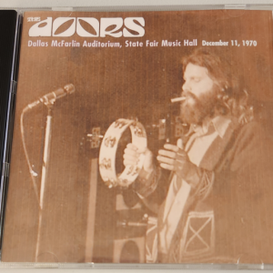 The Doors: December 11th, 1970 State Fair Music Hall, Dallas, Texas Live Concert - Two Different Sources (1CD)