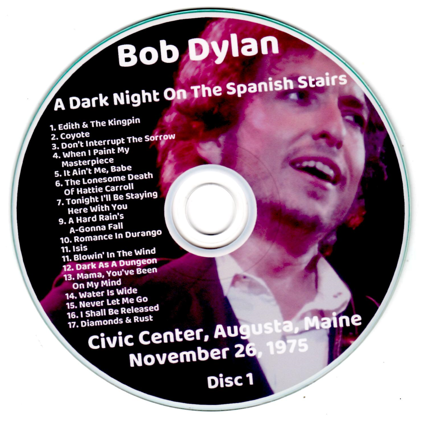 Bob Dylan: A Dark Night On The Spanish Stairs - Civic Center, Augusta, Maine November 26, 1975 Live Concert (2CD) - Image 3