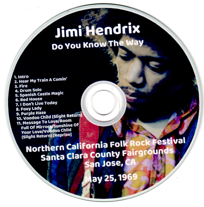 Jimi Hendrix: Do You Know The Way? - Northern California Folk Rock Festival, Santa Clara County Fairgrounds, San Jose, CA May 25, 1969 Live Concert (1CD) - Image 3