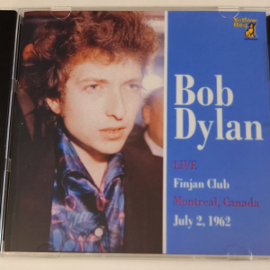 Bob Dylan: Finjan Club, Montreal Quebec July 2, 1962 - Live Concert (1CD)