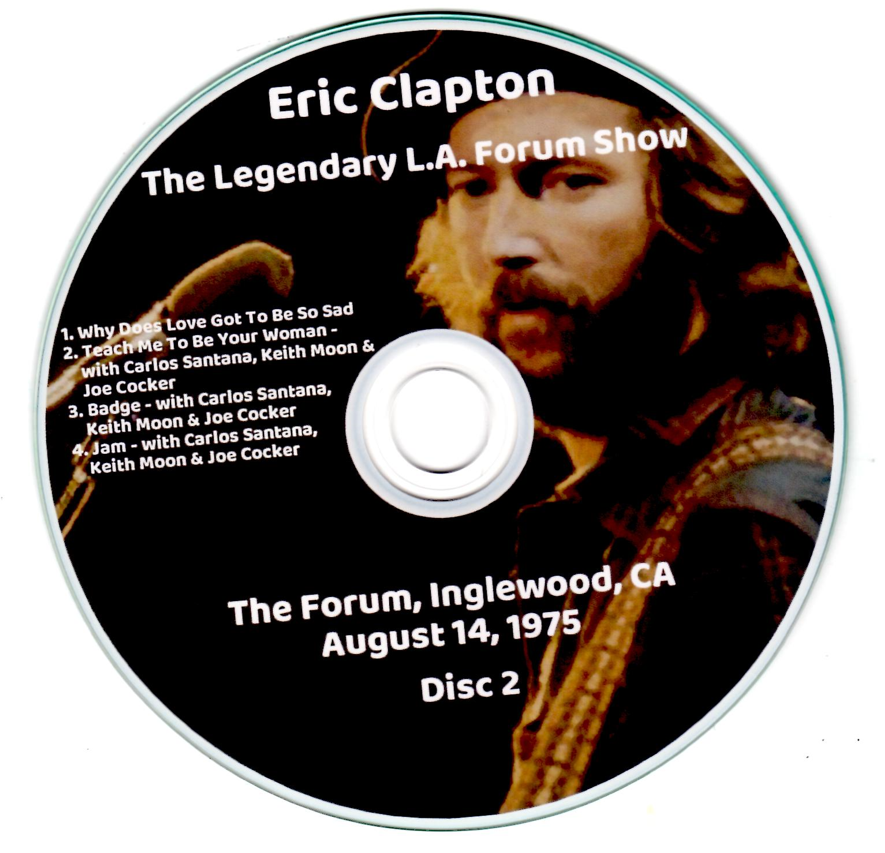 Eric Clapton: The Legendary L.A. Forum Show The Forum, Inglewood, CA August 14, 1975 Live Concert (2CD) - Image 4