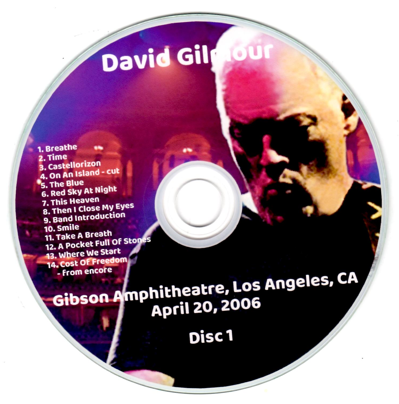 David Gilmour: Gibson Amphitheatre, Los Angeles, CA April 20, 2006 Live Concert (2CD) - Image 3