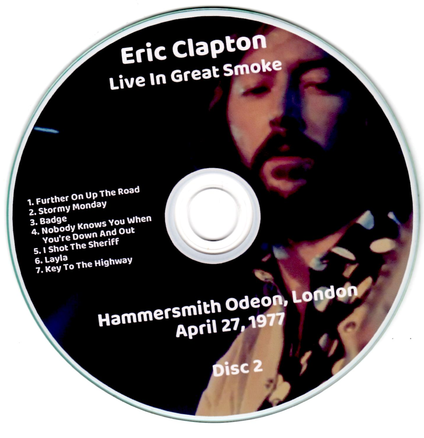 Eric Clapton: Live In Great Smoke Hammersmith Odeon, London April 27, 1977 Live Concert (2CD) - Image 4