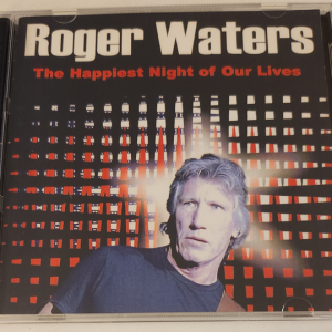 Roger Waters: The Happiest Night Of Our Lives - Estadio Nacional Santiago De Chile, 14th March 2007 Live Concert (2CD)