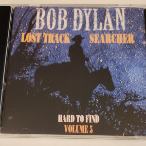 Bob Dylan: Hard To Find Volume 5: Lost Track Searcher - Studio Sessions , Live Concerts, Guest Appearances (1CD)