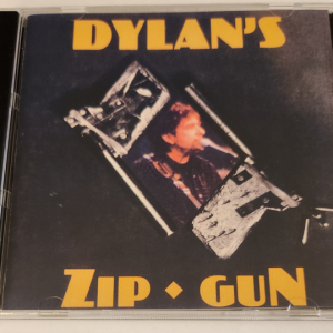 Bob Dylan: Hard To Find Volume 6: Dylan's Zip Gun - Studio Sessions, Outtakes & Live Concerts (1CD)