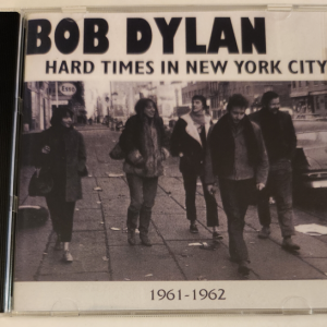 Bob Dylan: Hard Times In New York City - Essential rarities: Gerde's Folk City, September 1961 Studio Sessions (1CD)