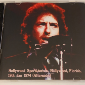 Bob Dylan: Hollywood Afternoon Hollywood Sportatorium, Hollywood, FL January 19, 1974 - afternoon Live Concert (2CD)