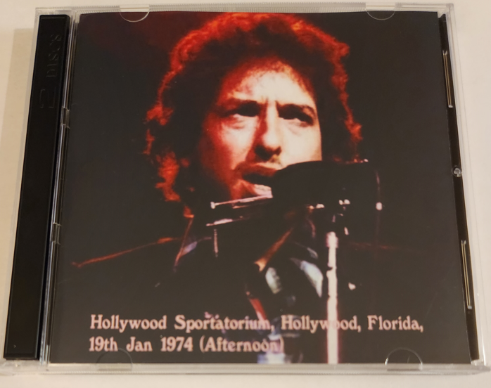 Bob Dylan: Hollywood Afternoon Hollywood Sportatorium, Hollywood, FL January 19, 1974 - afternoon Live Concert (2CD)