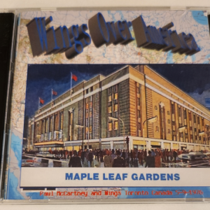 Paul McCartney & Wings: Maple Leaf Garden, Toronto, Canada May 9, 1976 Live Concert (2CD)