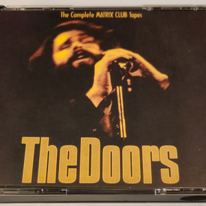 The Doors: The Complete Matrix Club Tapes Matrix Club, San Francisco, CA Live Concerts (4CD)