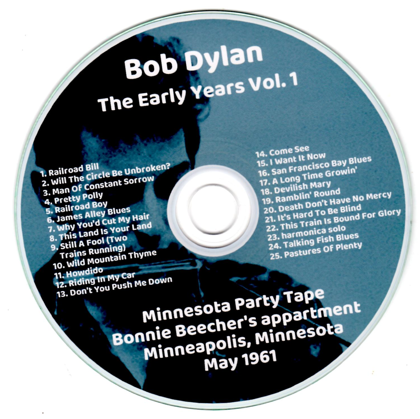 Bob Dylan: The Early Years Vol. 1 - Minnesota Party Tape, Bonnie Beecher's apartment, Minneapolis, Minnesota, May 1961 Studio Sessions (1CD) - Image 3