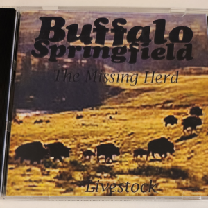 Buffalo Springfield: The Missing Herd: Livestock - Studio Sessions, Outtakes (2 Separate CDs)