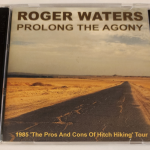 Roger Waters: Prolong The Agony - The Coliseum, Oakland, CA April 3, 1985 Live Concert (2CD)