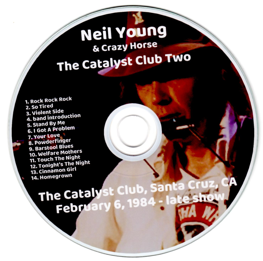Neil Young & Crazy Horse: The Catalyst Club, Santa Cruz, CA February 6, 7, 1984 Live Concert (4 Separate CDs) - Image 6