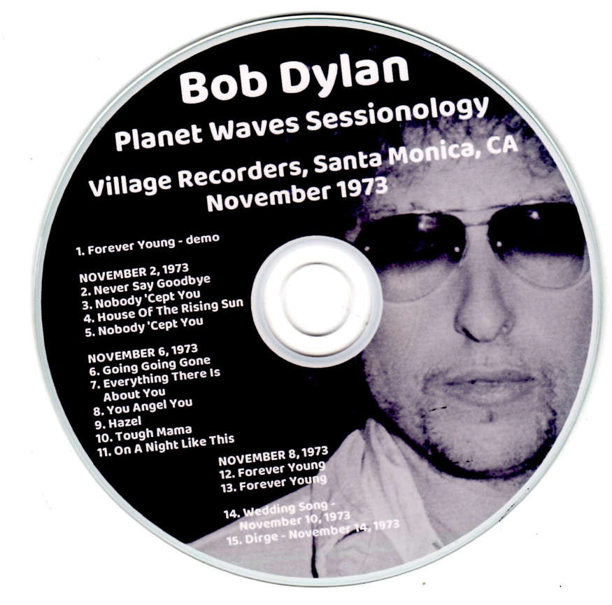 Bob Dylan: Planet Waves Sessionology Village Recorders, Santa Monica, CA November 1973 Studio Outtakes Demos (1CD) - Image 3