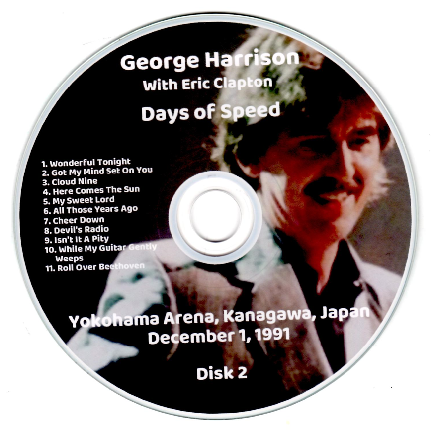 George Harrison w/ Eric Clapton: Days Of Speed Yokohama Arena, Kanagawa, Japan December 1, 1991 Live Concert (2CD) - Image 4