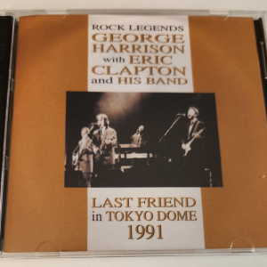 George Harrison w/ Eric Clapton: Last Friend - Tokyo Dome, Tokyo, Japan December 15, 1991 Live Concert (2CD)