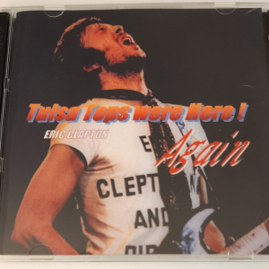 Eric Clapton: Tulsa Tops Are Here Again Convention Center, San Antonio, TX November 12, 1976 Live Concert (2CD)