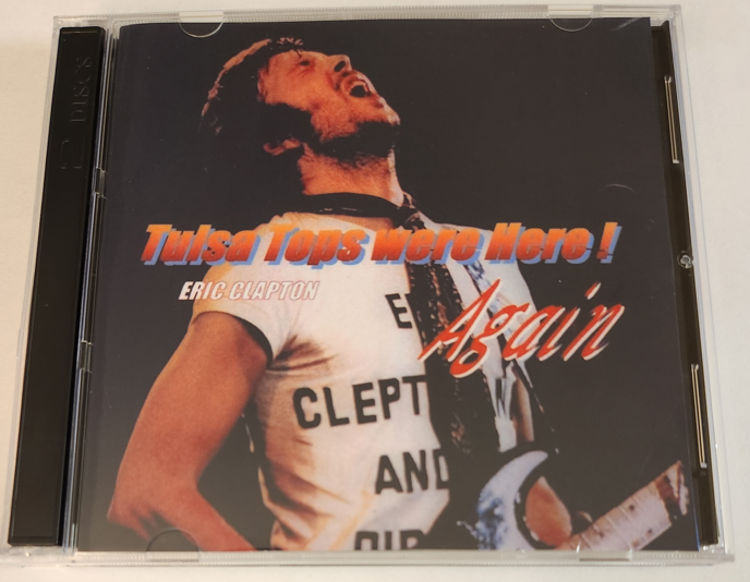 Eric Clapton: Tulsa Tops Are Here Again Convention Center, San Antonio, TX November 12, 1976 Live Concert (2CD)