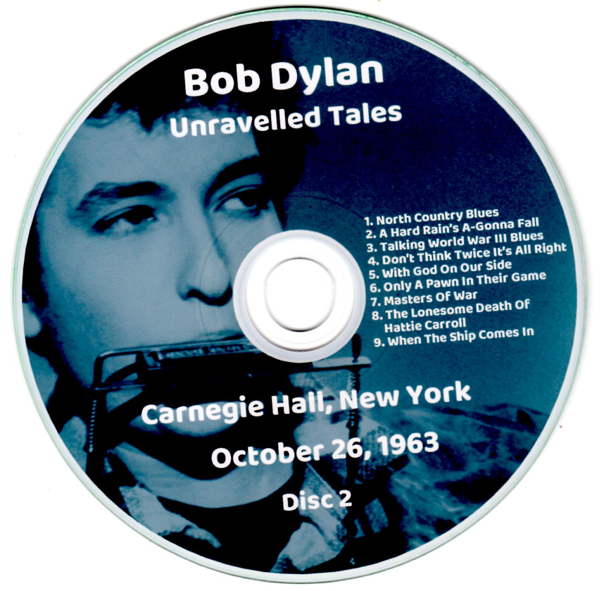 Bob Dylan: Unravelled Tales - Carnegie Hall, NY October 26, 1963 Live Concert (2CD) - Image 4