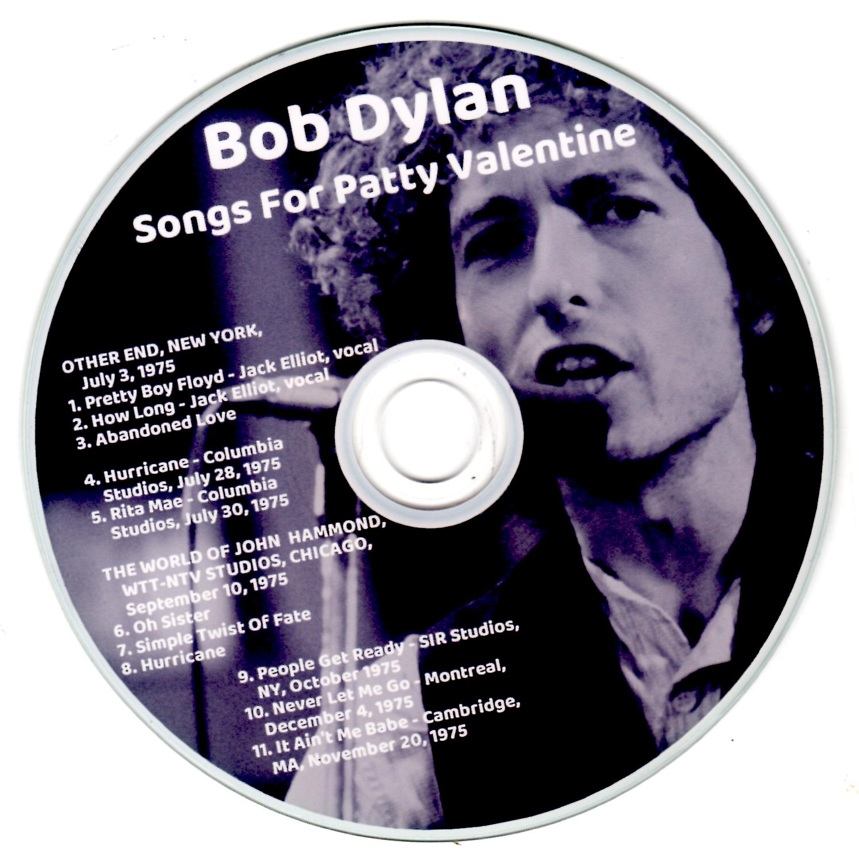 Bob Dylan: Songs For Patty Valentine - Other End, NY, July 3, 1975 + Columbia Studios, '75 + Chicago 9-10-75 Live Concerts (1CD) - Image 3