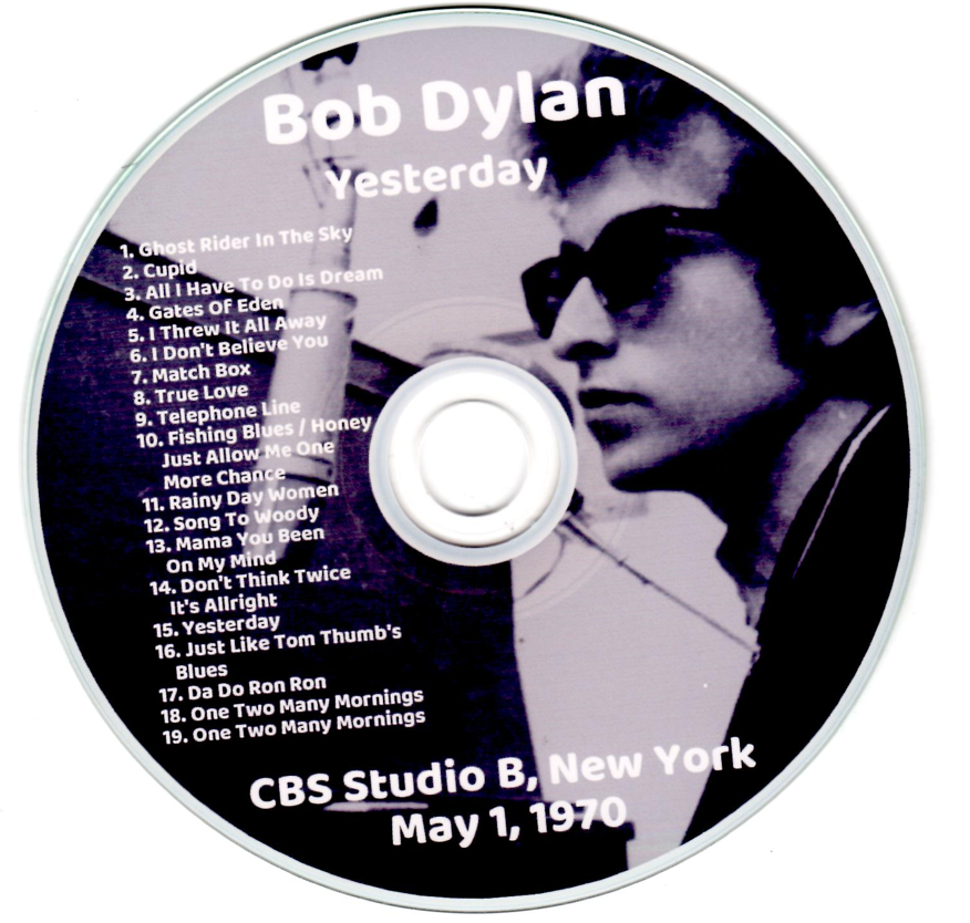 Bob Dylan: Yesterday - CBS Studio B, NY May 1, 1970 Sessions, Outtakes (1CD) - Image 3