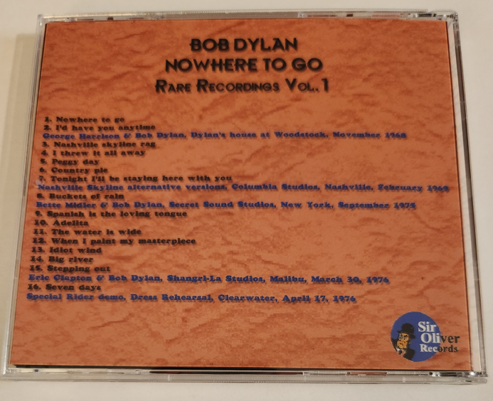 Bob Dylan: Nowhere To Go: Rare Recordings Vol. 1 - Studio Sessions Outtakes Live Concerts (2 Single CDs) - Image 2
