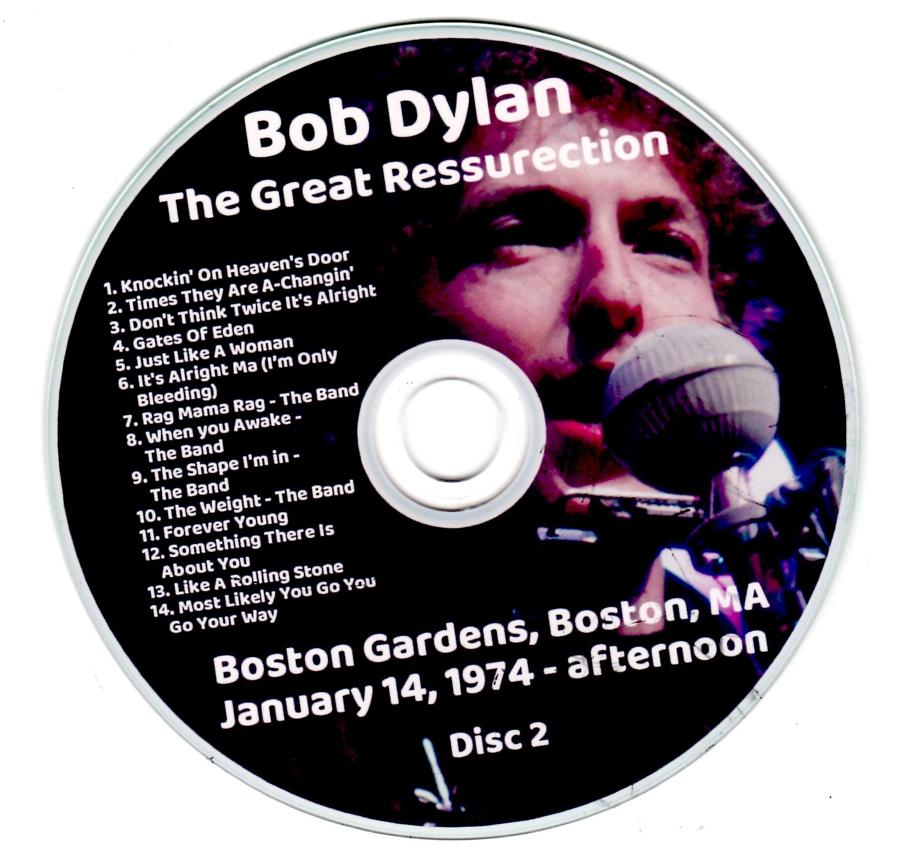 Bob Dylan: The Great Resurrection Boston Gardens, Boston, MA January 14, 1974 - afternoon Live Concert (2CD) - Image 4