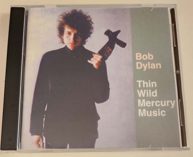Bob Dylan: Thin White Mercury Music 1965-1966 studio outtakes, Sessions (1CD)