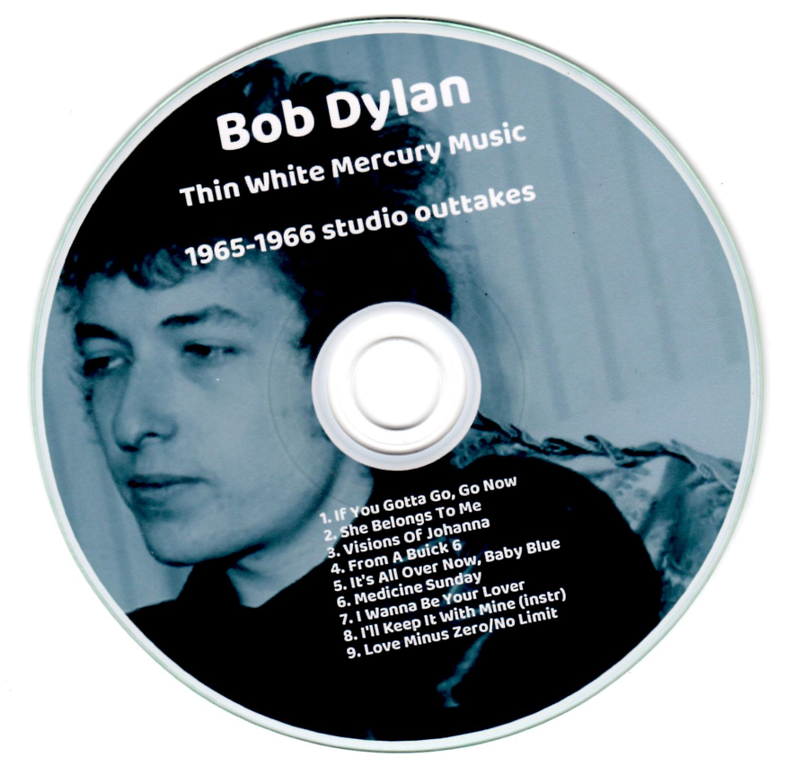 Bob Dylan: Thin White Mercury Music 1965-1966 studio outtakes, Sessions (1CD) - Image 3