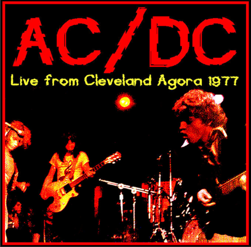 AC/DC: Agora Ballroom, Cleveland, OH August 22, 1977 Live Concert (1CD)