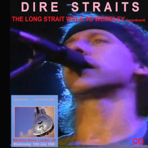 Dire Straits: The Long Strait Walk To Wembley - Wembley Arena, London July 10, 1985 Live Concert (2CD)