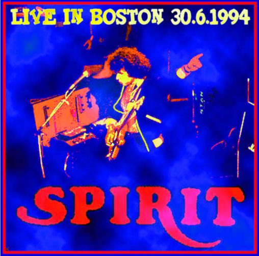 Spirit: Concerts At Copley - Boston, MA June 30,1994 Live Concert (1CD)