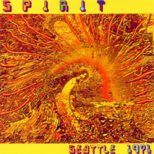 Spirit: Paramount Theatre, Seattle, WA December 31, 1971 Live Concert (2CD)