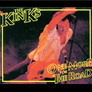 The Kinks: One More For The Road - Nihon Seinenkan, Tokyo, Japan February 27, 1982 Live Concert (2CD)