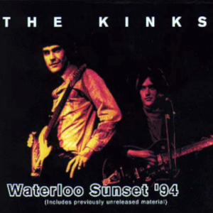 The Kinks: Waterloo Sunset '94 Live Concert (1CD)