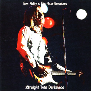 Tom Petty: Straight Into Darkness Vredenburg, Utrecht, Holland December 4, 1982 Live Concert (2CD)