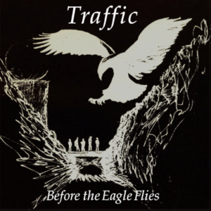Traffic: Before The Eagle Flies - Munsterland Halle, Munster, Germany March 11, 1974 Live Concert (2CD)