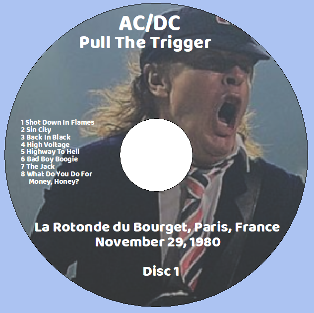 AC/DC: Pull The Trigger - La Rotonde du Bourget, Paris, France November 29, 1980 Live Concert (2CD) - Image 3
