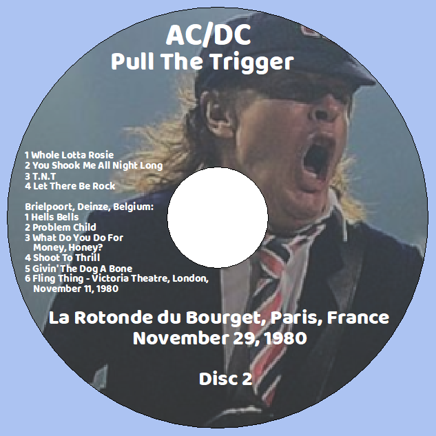 AC/DC: Pull The Trigger - La Rotonde du Bourget, Paris, France November 29, 1980 Live Concert (2CD) - Image 4