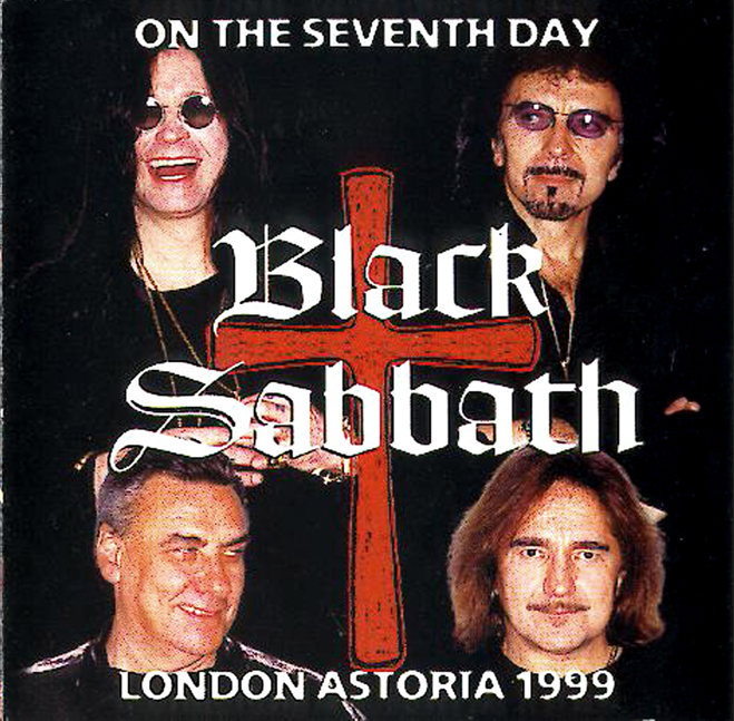 Black Sabbath: On The Seventh Day - Astoria, London December 5, 1999 Live Concert (1CD)