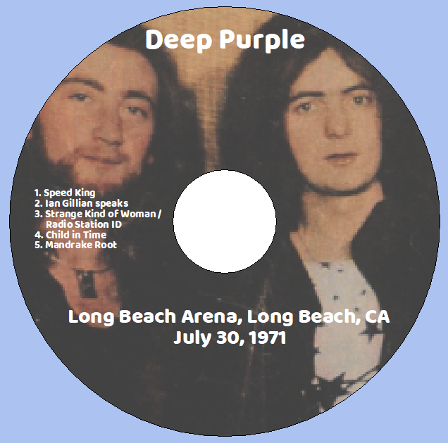 Deep Purple: Long Beach Arena, Long Beach, CA July 30, 1971 Live Concert (1CD) - Image 3