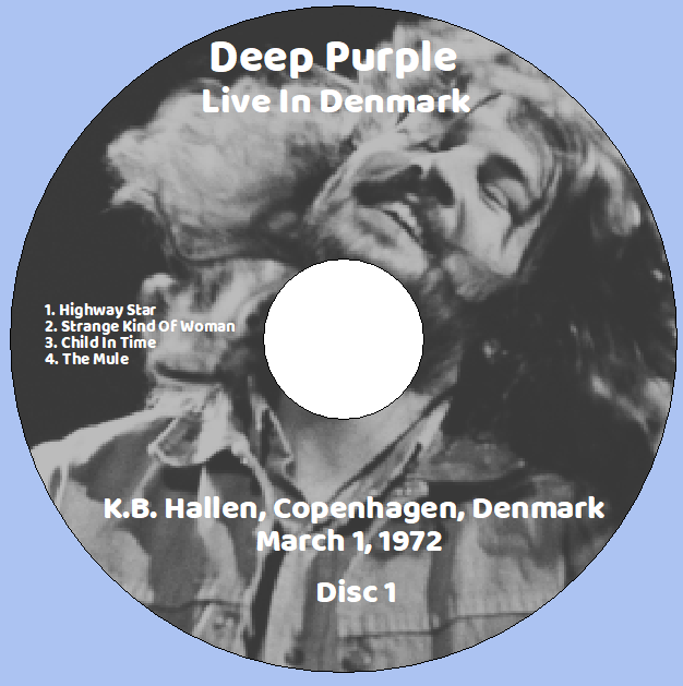 Deep Purple: Live In Denmark K.B. Hallen, Copenhagen, Denmark March 1, 1972 Live Concert (2CD) - Image 3