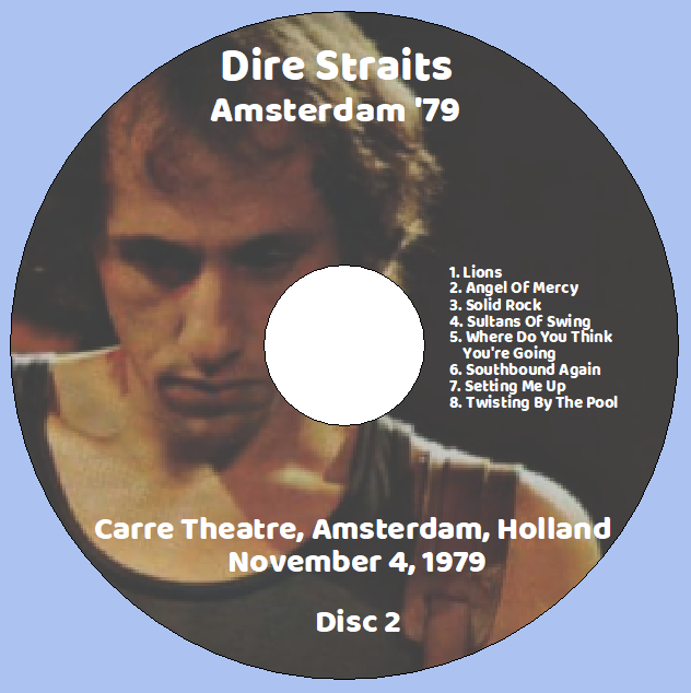 Dire Straits: Amsterdam '79 - Carre Theatre, Amsterdam, Holland November 4, 1979 Live Concert (2CD) - Image 4
