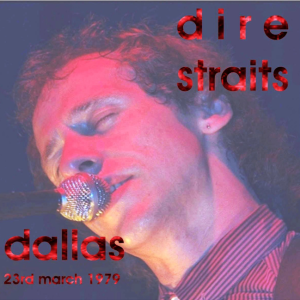 Dire Straits: Dallas ’79 - Palladium, Dallas, TX March 23, 1979 Live Concert (2CD)