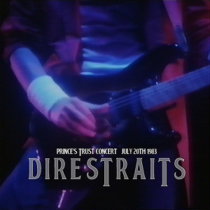Dire Straits: Prince's Trust Concert Dominion Theatre, London July 20, 1983 Live Concert (1CD)